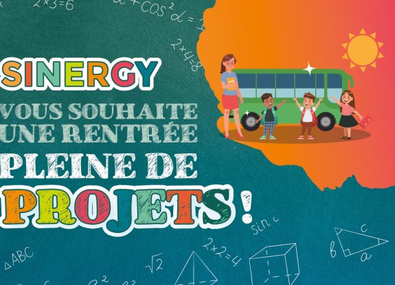 Sinergy vous souhaite une rentrée pleine de projets !