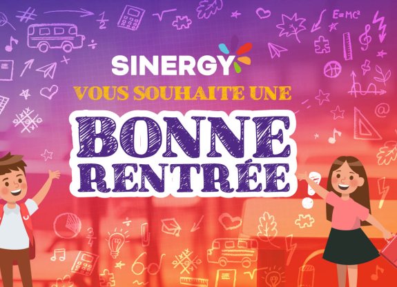 Sinergy vous souhaite une bonne rentrée !