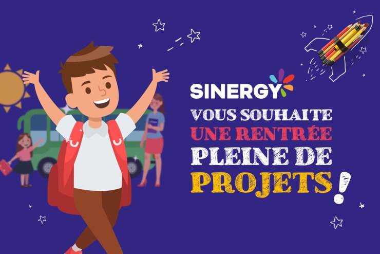 Sinergy vous souhaite une rentrée pleine de projets !