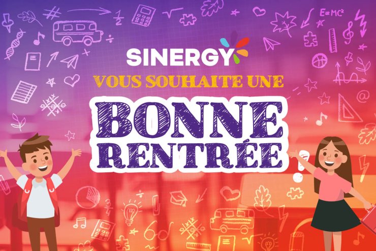 Sinergy vous souhaite une bonne rentrée !